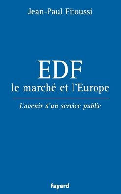 EDF, le marchï¿½ et l'Europe