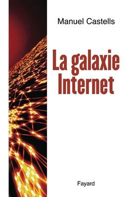 La Galaxie Internet