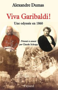 Title: Viva Garibaldi !, Author: Alexandre Dumas