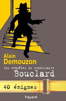 Les Enquï¿½tes du commissaire Bouclard