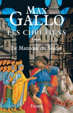 Les Chrï¿½tiens, tome 1