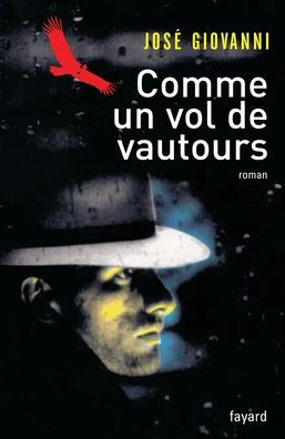 Comme un vol de vautours