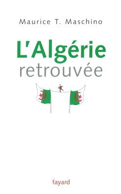 L'Algï¿½rie retrouvï¿½e
