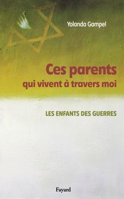 Ces parents qui vivent ï¿½ travers moi