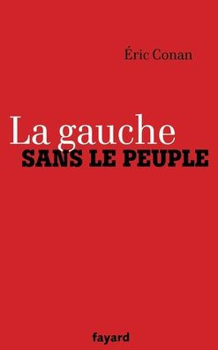 La gauche sans le peuple