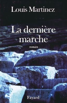 La Derniï¿½re marche