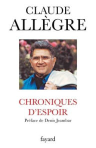 Title: Chroniques d'espoir, Author: Allegre-C
