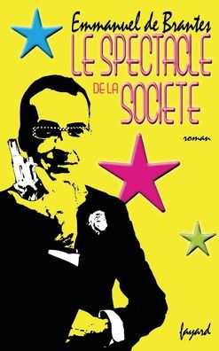 Le spectacle de la sociï¿½tï¿½