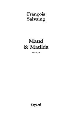Maud et Matilda