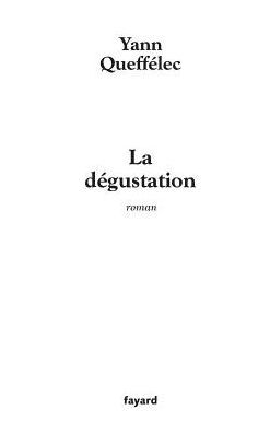 La dï¿½gustation