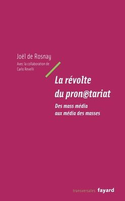 La rï¿½volte du pronetariat