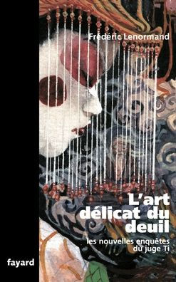 L'art dï¿½licat du deuil