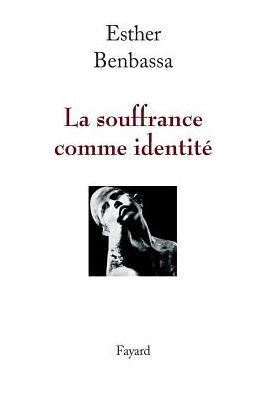La souffrance comme identitï¿½