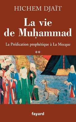 La vie de Muhammad T.2