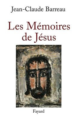 Les Mï¿½moires de Jï¿½sus