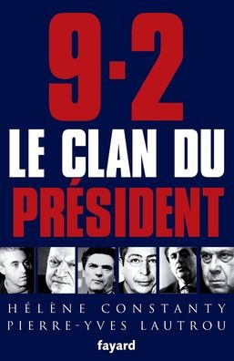 9-2, le Clan du Prï¿½sident