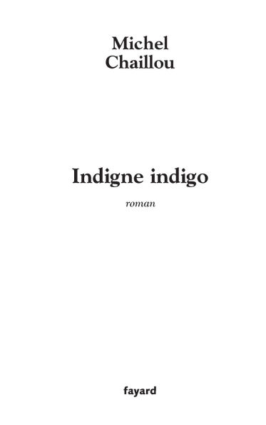 Indigne indigo