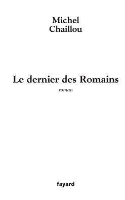 Le dernier des Romains