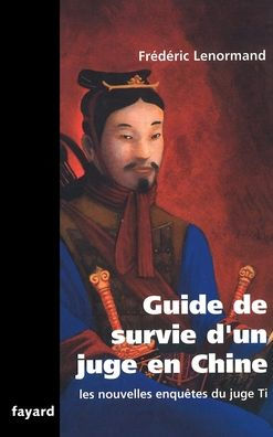 Guide de survie d'un juge en Chine