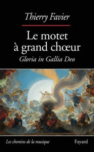 Title: Le motet ï¿½ grand choeur, Author: Favier-T