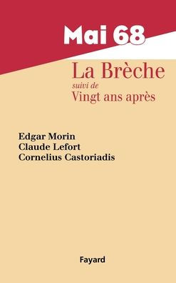 Mai 68, La Brï¿½che