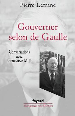 Gouverner selon de Gaulle