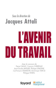 Title: L'Avenir du travail, Author: Jacques Attali