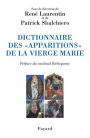 Dictionnaire des «apparitions» de la Vierge Marie