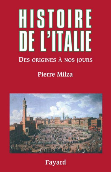 Histoire de l'Italie: Des origines à nos jours