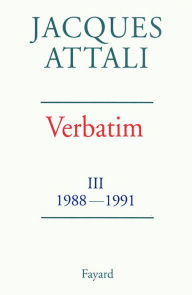 Title: Verbatim: Chronique des années 1988-1991, Author: Jacques Attali