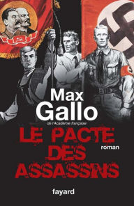 Title: Le Pacte des assassins, Author: Max Gallo