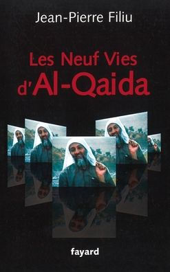 Les Neuf Vies d'Al-Qaida