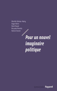 Title: Pour un nouvel imaginaire politique, Author: Edgar Morin