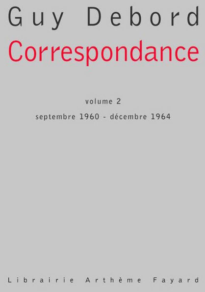 Correspondance: tome 2, Septembre 1960 - décembre 1964