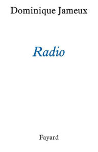 Title: Radio, Author: Dominique Jameux