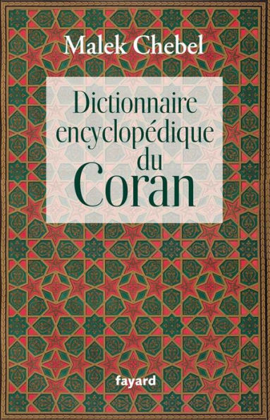 Dictionnaire encyclopédique du Coran