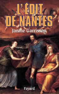 Title: L'Edit de Nantes: Chronique d'une paix attendue, Author: Janine Garrisson