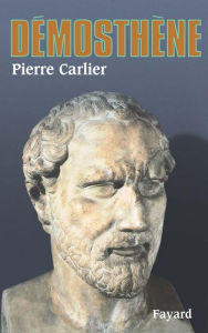 Title: Démosthène, Author: Pierre Carlier