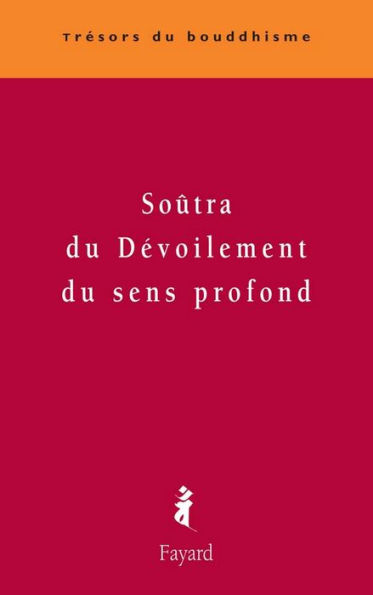 Soûtra du dévoilement du sens profond