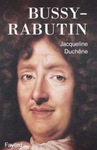 Title: Bussy-Rabutin, Author: Jacqueline Duchêne