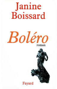 Title: Boléro, Author: Janine Boissard