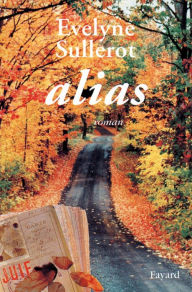 Title: Alias, Author: Evelyne Sullerot