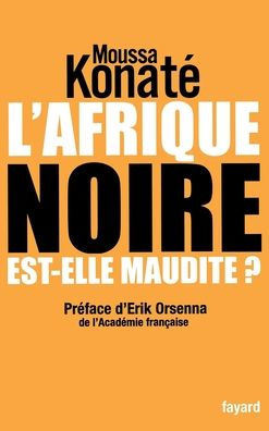 L'Afrique noire est-elle maudite ?