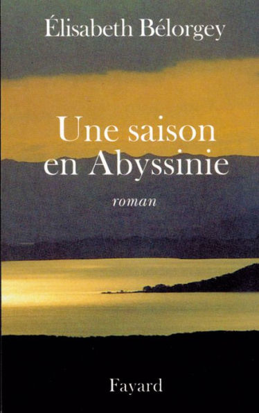 Une saison en Abyssinie