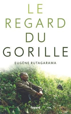 Le Regard Du Gorille