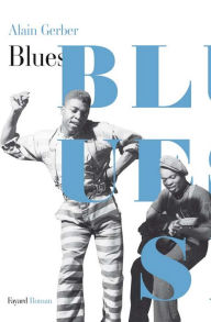 Title: Blues, Author: Alain Gerber