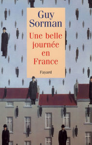 Title: Une belle journée en France, Author: Guy Sorman