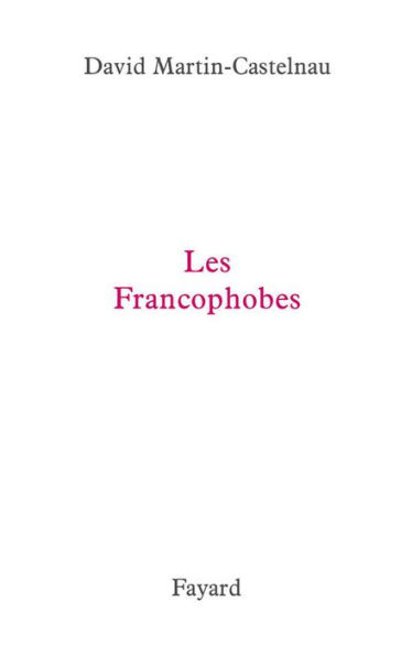 Les Francophobes