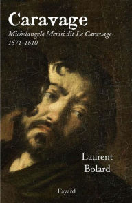 Title: Caravage, Author: Laurent Bolard