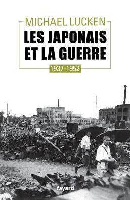 Les Japonais et la guerre